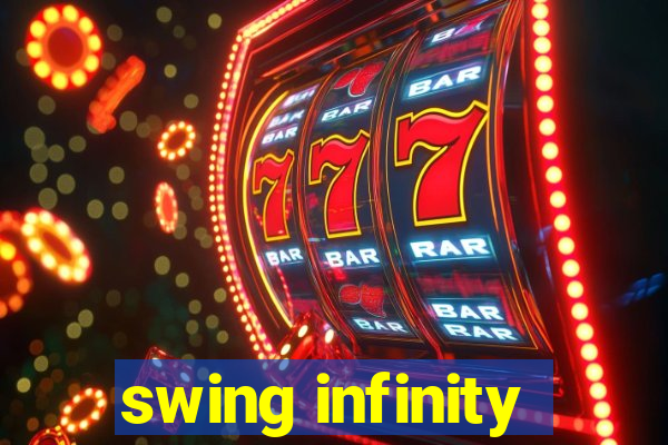 swing infinity