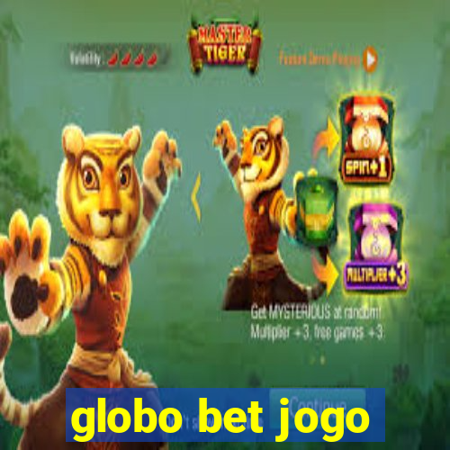 globo bet jogo