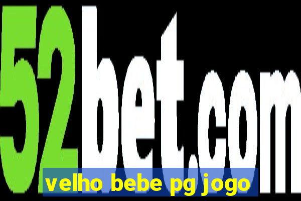 velho bebe pg jogo