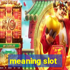 meaning slot