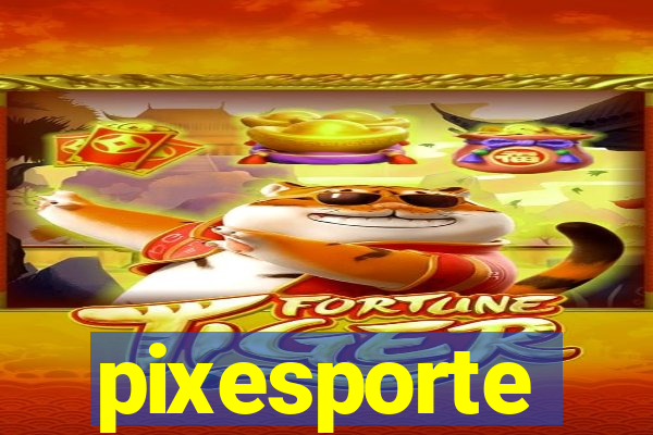 pixesporte