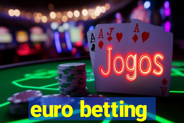 euro betting