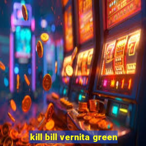 kill bill vernita green