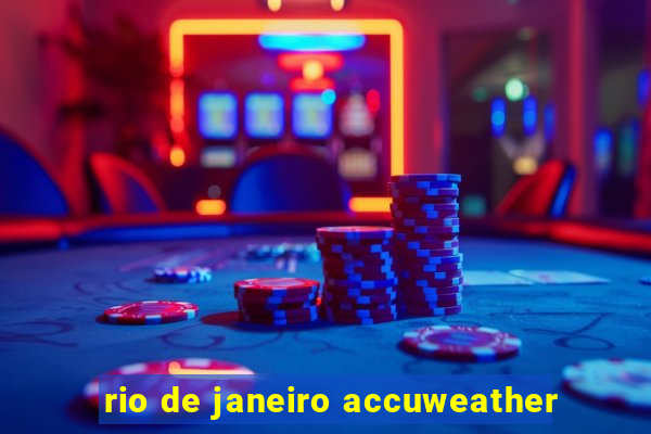 rio de janeiro accuweather