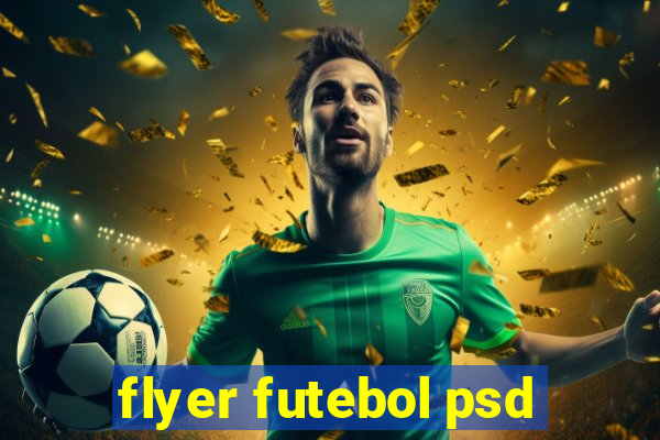 flyer futebol psd