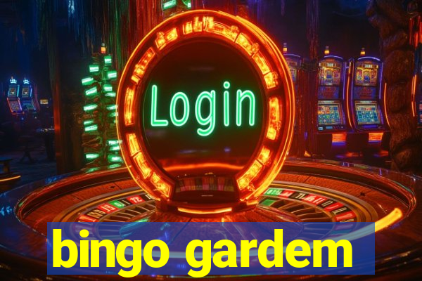 bingo gardem