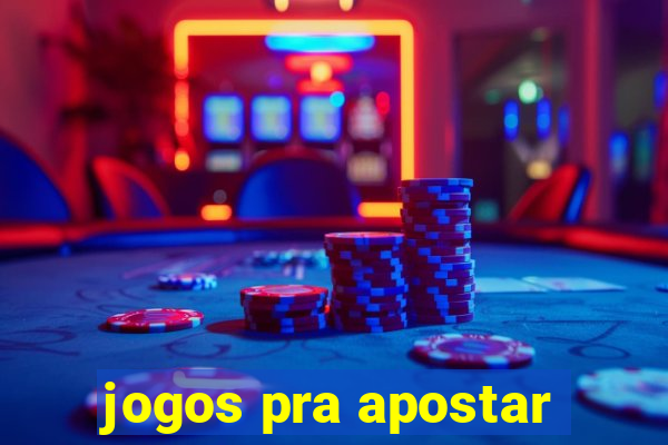 jogos pra apostar