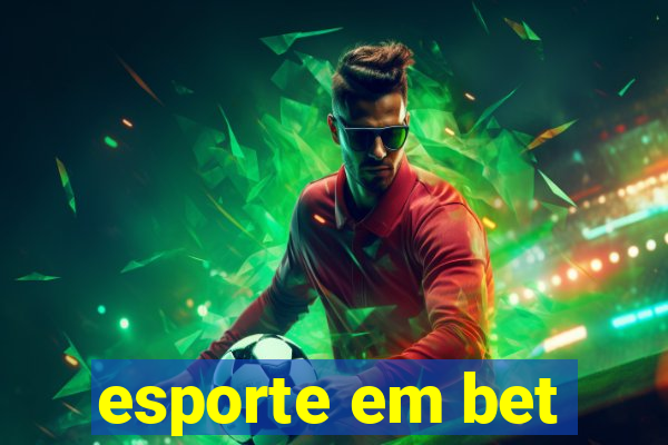 esporte em bet