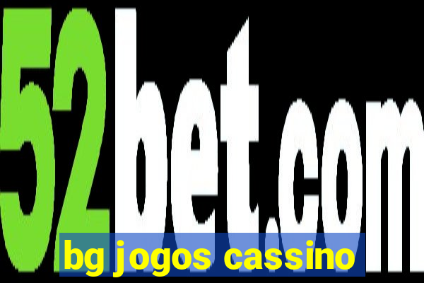 bg jogos cassino