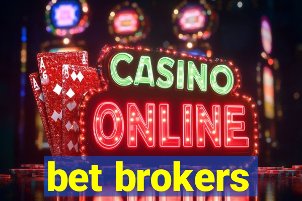 bet brokers