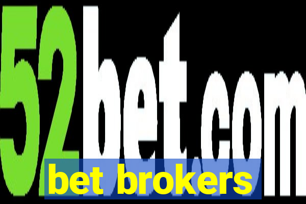 bet brokers