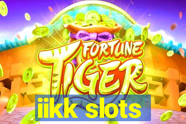 iikk slots