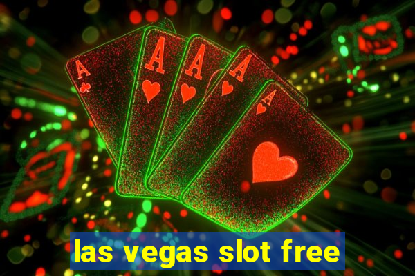 las vegas slot free