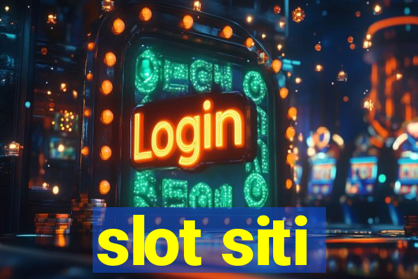 slot siti