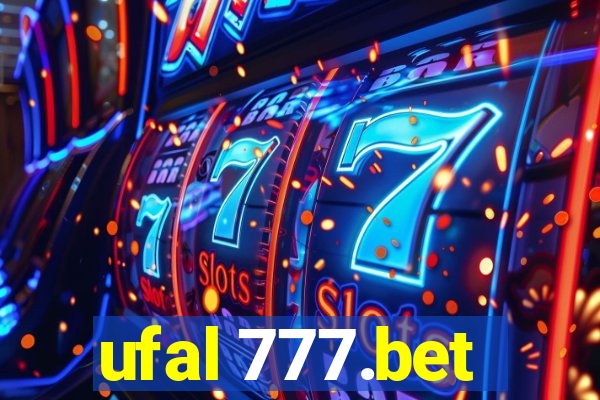 ufal 777.bet