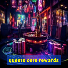 quests osrs rewards