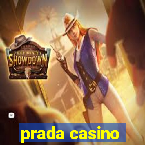 prada casino