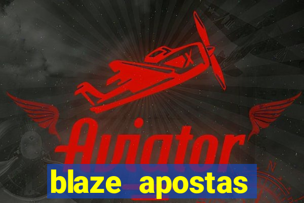 blaze apostas ganhar dinheiro