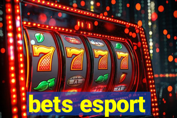 bets esport