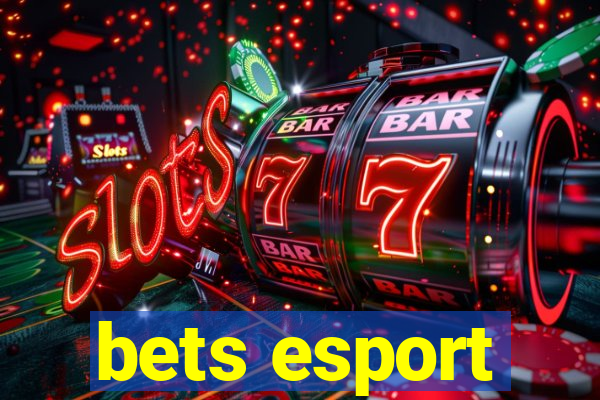 bets esport