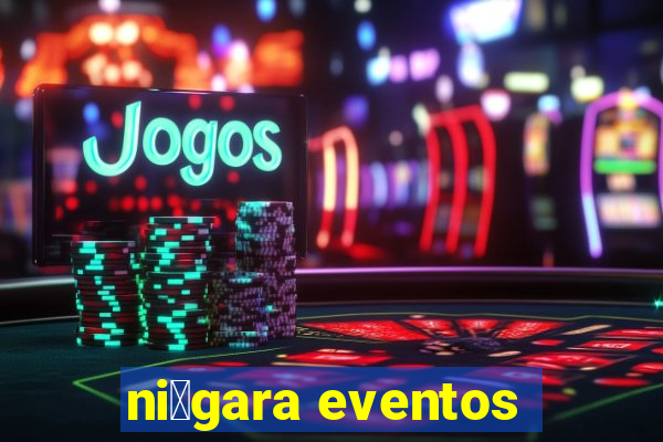 ni谩gara eventos