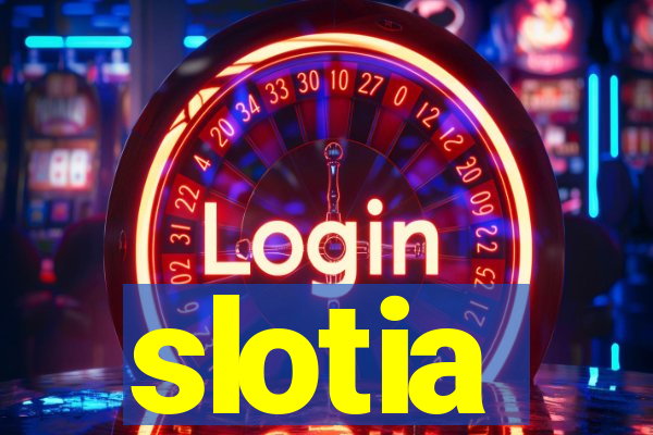 slotia