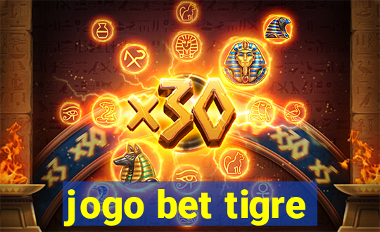 jogo bet tigre