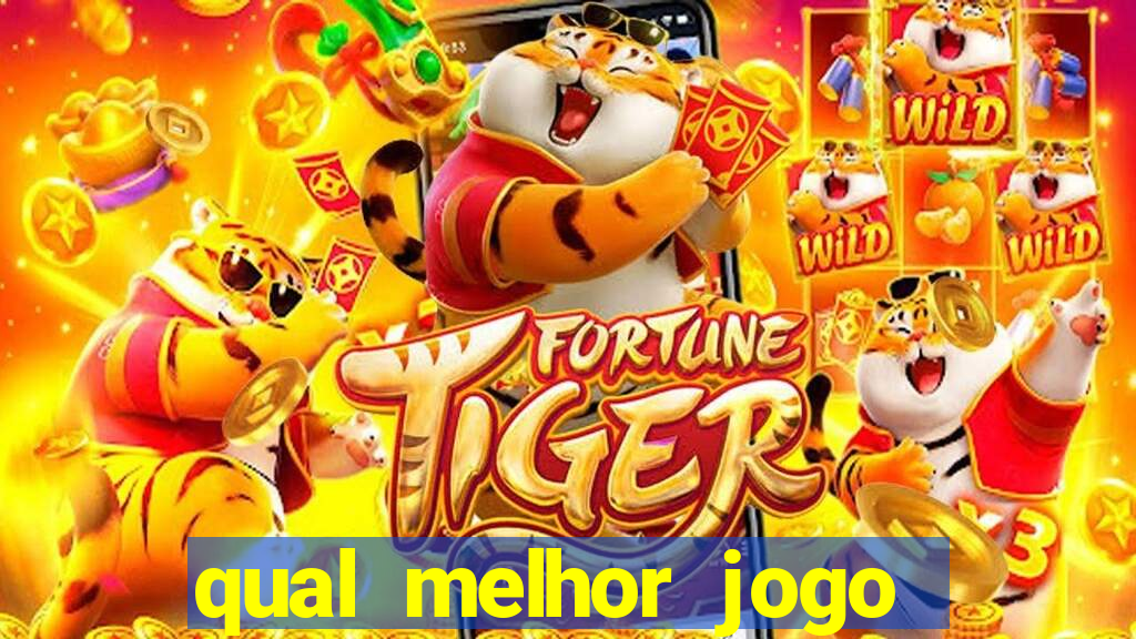 qual melhor jogo para ganhar dinheiro de verdade