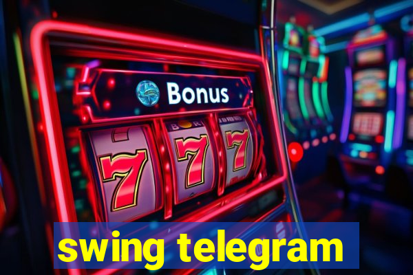 swing telegram