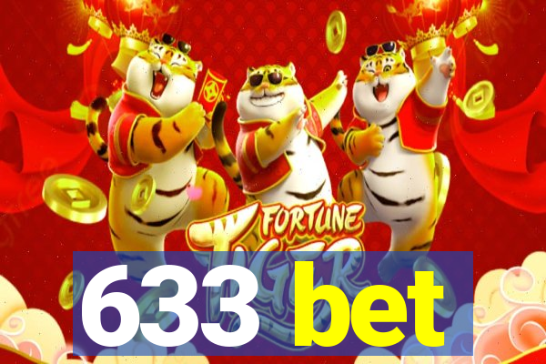 633 bet