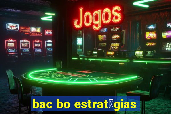 bac bo estrat茅gias