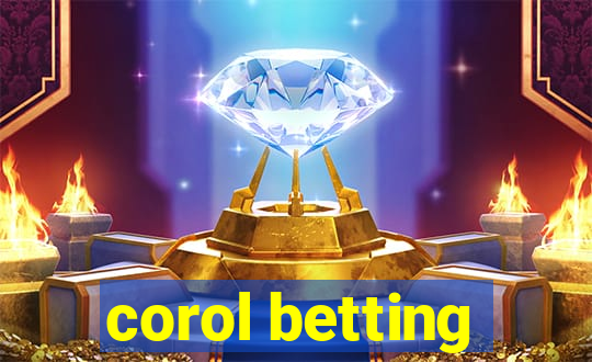 corol betting