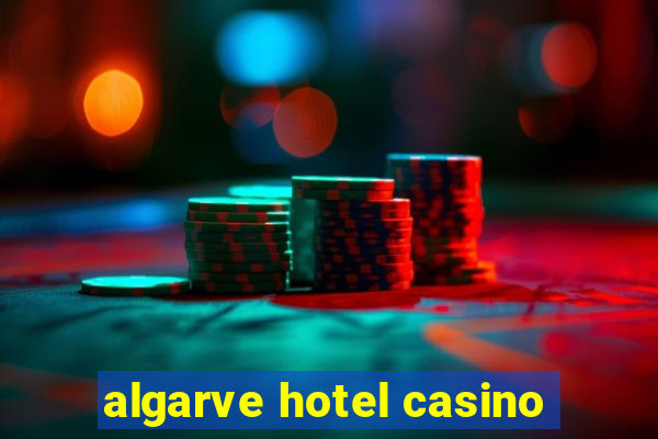 algarve hotel casino