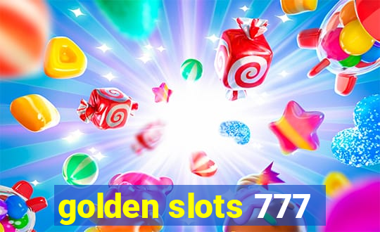 golden slots 777