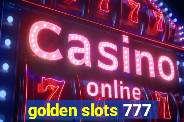 golden slots 777