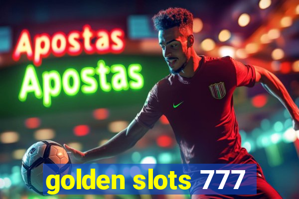 golden slots 777