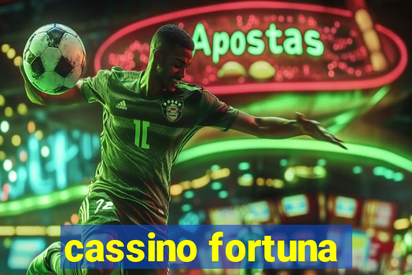 cassino fortuna