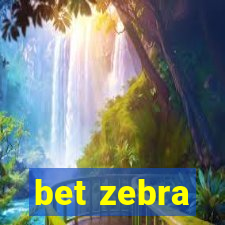 bet zebra