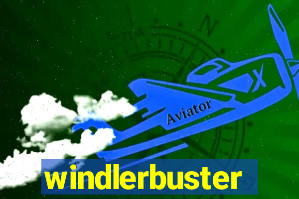 windlerbuster