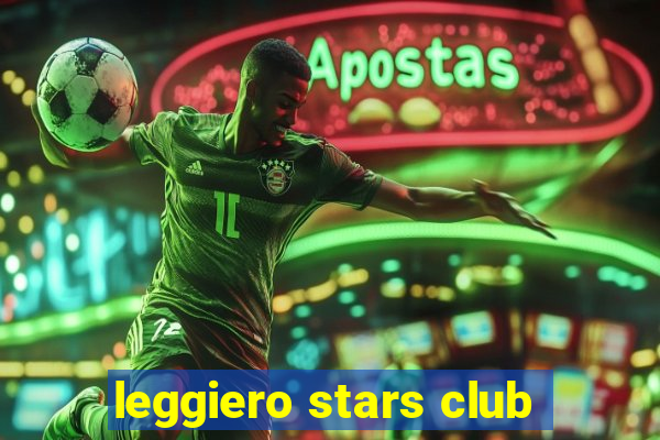 leggiero stars club