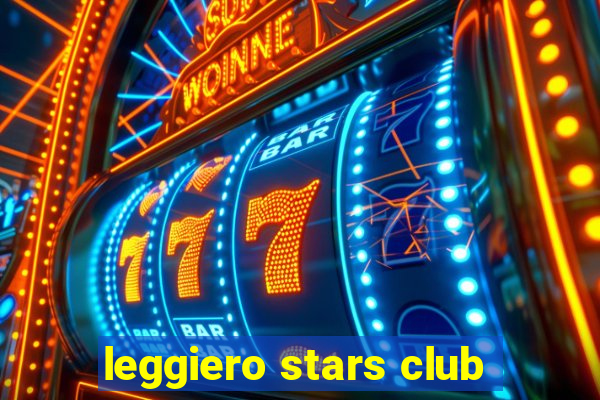 leggiero stars club