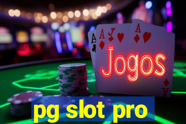 pg slot pro