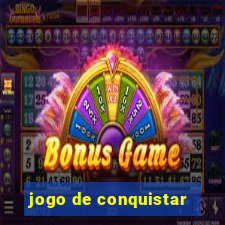 jogo de conquistar