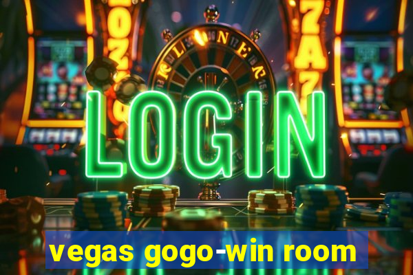 vegas gogo-win room