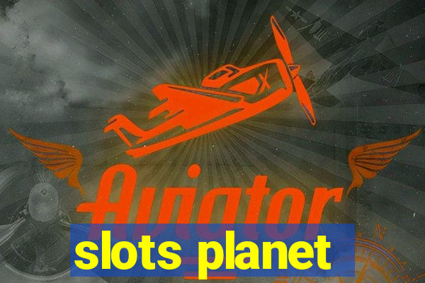 slots planet