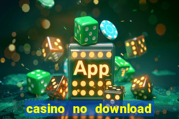 casino no download free slots