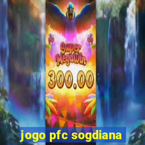 jogo pfc sogdiana