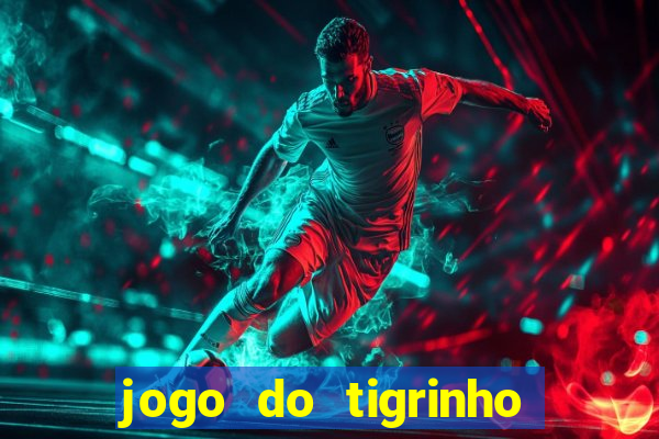 jogo do tigrinho pagando muito