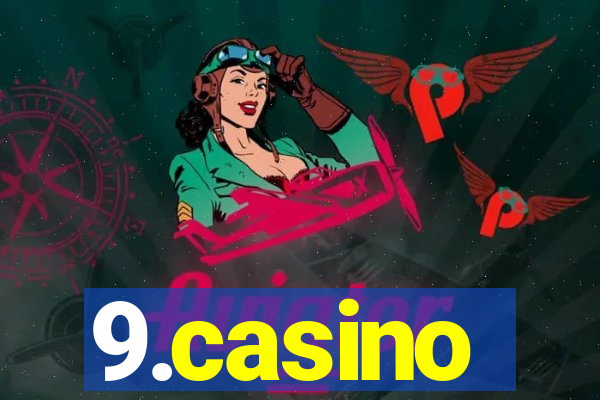 9.casino