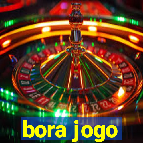 bora jogo